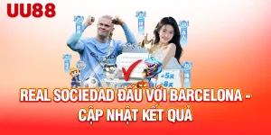 real-sociedad-dau-voi-barcelona-cap-nhat-ket-qua
